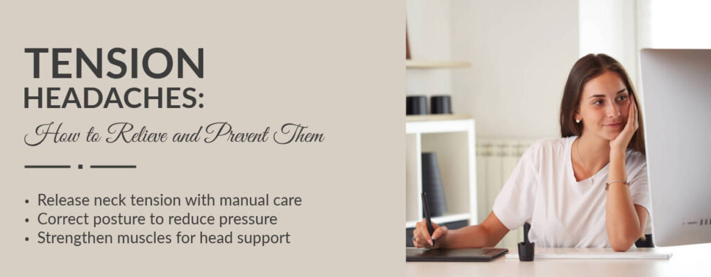 Tension Headaches: How to Relieve and Prevent Them